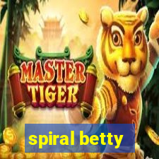 spiral betty